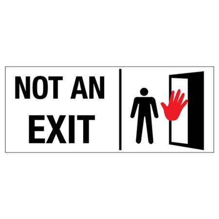 Not an Exit 7" x 17" Sign - Graphic